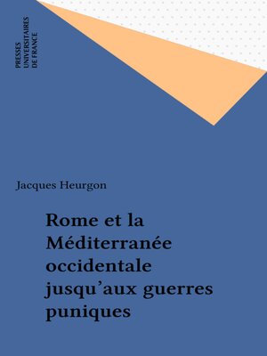 cover image of Rome et la Méditerranée occidentale jusqu'aux guerres puniques